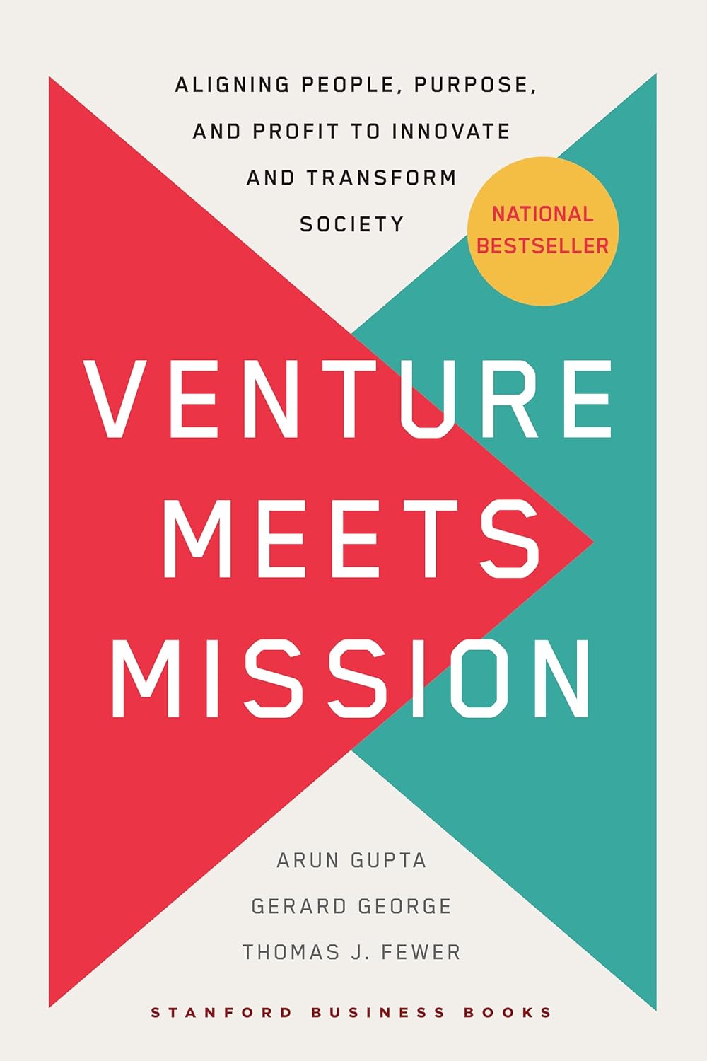 Venture Meets Mission by Arun Gupta, Gerard George, Thomas Fewer